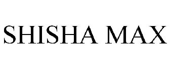 SHISHA MAX