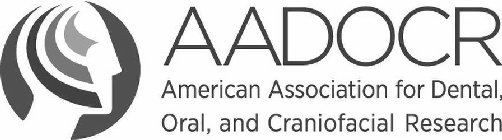 AADOCR AMERICAN ASSOCIATION FOR DENTAL, ORAL, AND CRANIOFACIAL RESEARCH