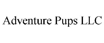ADVENTURE PUPS LLC