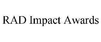 RAD IMPACT AWARDS