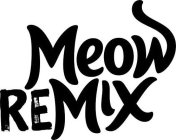 MEOW REMIX