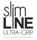 SLIM LINE ULTRA-GRIP