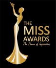 THE MISS AWARDS THE POWER OF INSPIRATION