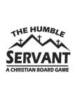 THE HUMBLE  SERVANT A CHRISTIAN BOARD GAME