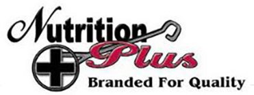 NUTRITION PLUS BRANDED FOR QUALITY