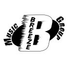 B BREEZE MUSIC GROUP
