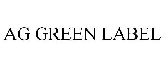 AG GREEN LABEL