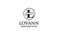 L LOVANN EXCEPTIONAL VALUE