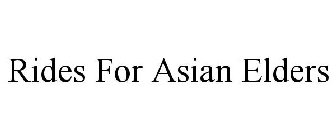 RIDES FOR ASIAN ELDERS