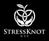 STRESSKNOT NYC
