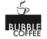 BUBBLE COFFEE