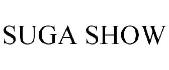 SUGA SHOW
