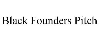 BLACK FOUNDERS PITCH