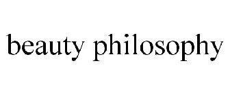 BEAUTY PHILOSOPHY