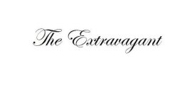 THE EXTRAVAGANT