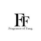 FF FRAGRANCE OF FANG.