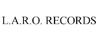 L.A.R.O. RECORDS