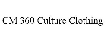 CM 360 CULTURE CLOTHING