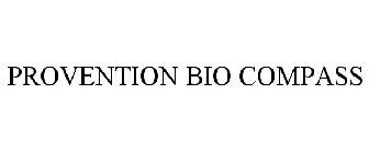 PROVENTION BIO COMPASS