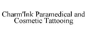 CHARM'INK PARAMEDICAL & COSMETIC TATTOOING