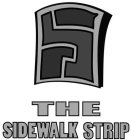 S THE SIDEWALK STRIP