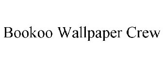 BOOKOO WALLPAPER CREW