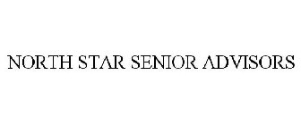 NORTH STAR SENIOR ADVISORS