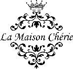 LA MAISON CHÉRIE