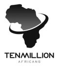 TENMILLION AFRICANS