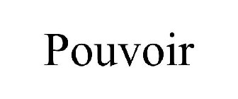 POUVOIR