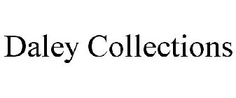 DALEY COLLECTIONS