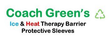 COACH GREEN'S ICE & HEAT THERAPY BARRIER PROTECTIVE SLEEVES PROTECTIVE SLEEVES