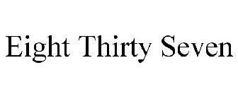 EIGHT THIRTY SEVEN