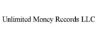 UNLIMITED MONEY RECORDS LLC