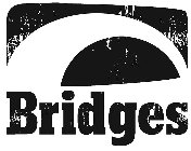 BRIDGES
