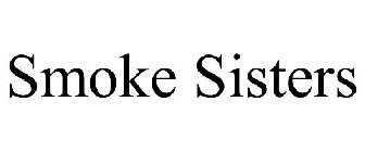 SMOKE SISTERS