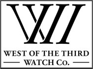 WIII WEST OF THE THIRD WATCH CO.