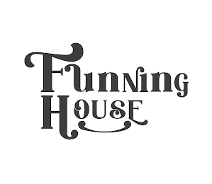 FUNNING HOUSE