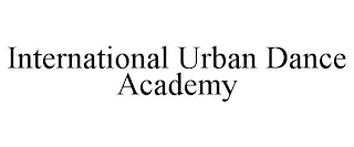 INTERNATIONAL URBAN DANCE ACADEMY