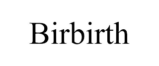 BIRBIRTH