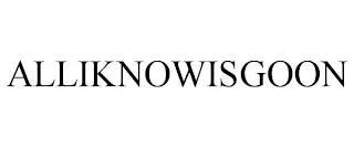ALLIKNOWISGOON