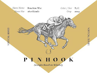 PINHOOK STRAIGHT BOURBON WHISKEY HORSE NAME BOURBON WAR COLOR /SEX B,C HORSE SIZE 16.0 HANDS CROP 2019 VERTICAL SERIES