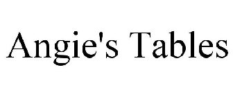 ANGIE'S TABLES