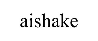 AISHAKE