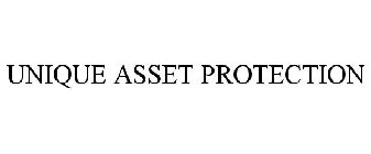 UNIQUE ASSET PROTECTION