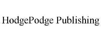 HODGEPODGE PUBLISHING