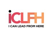 ICLFH I CAN LEAD FROM HERE