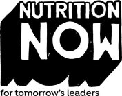 NUTRITION NOW FOR TOMORROW'S LEADERS