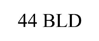 44 BLD