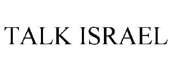 TALK ISRAEL